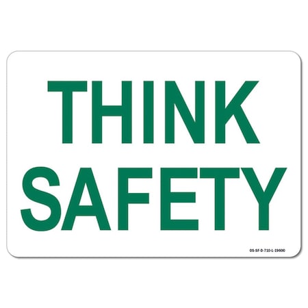 OSHA Safety First Sign, Safety, 18in X 12in Aluminum